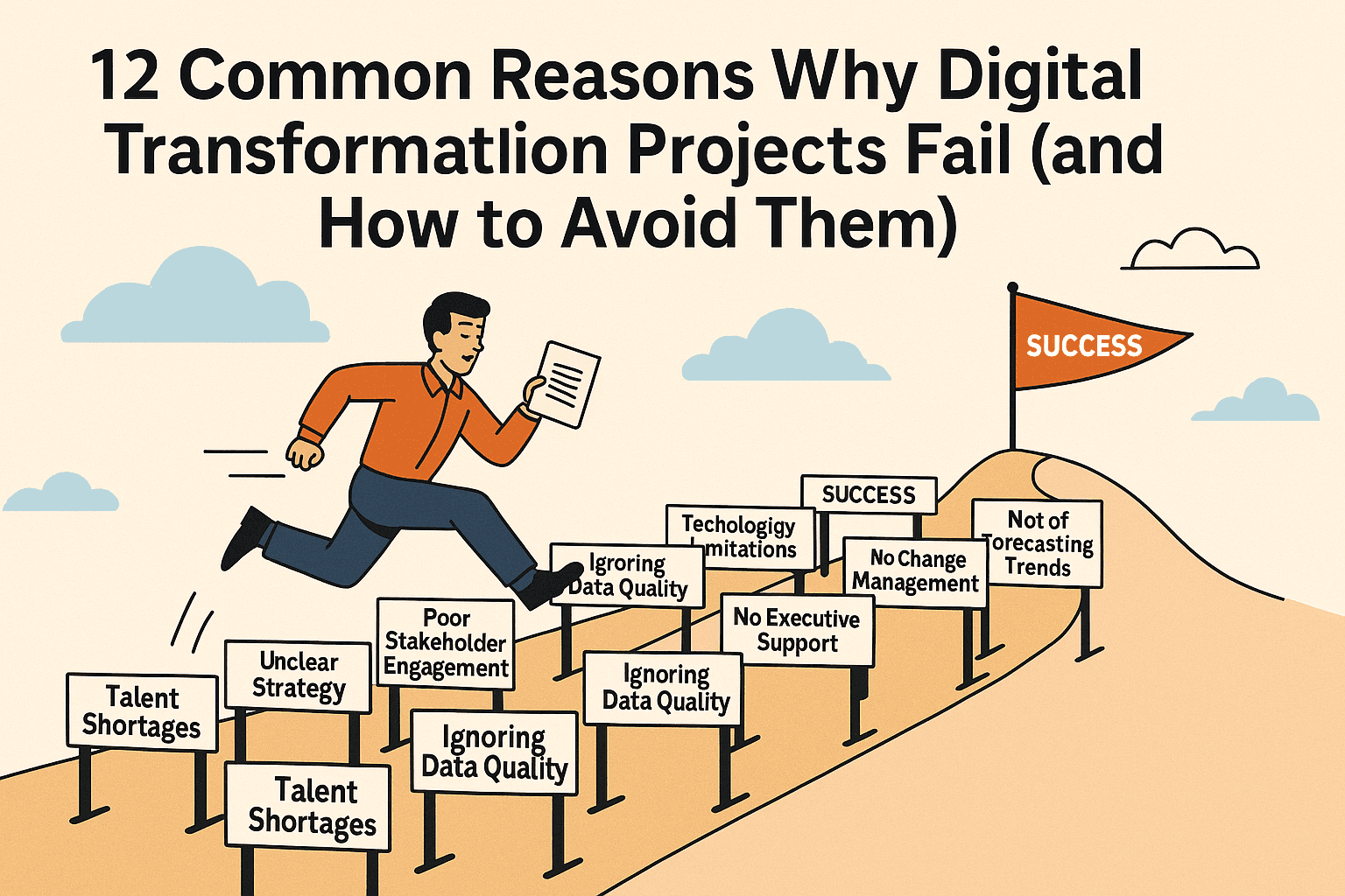 12 Common Reasons Why Digital Transformation Projects Fail (and How to Avoid Them)